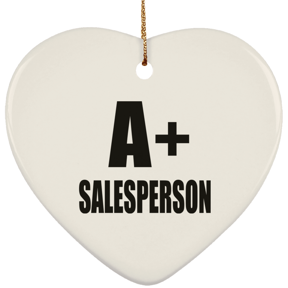 A+ Salesperson - Heart Ornament