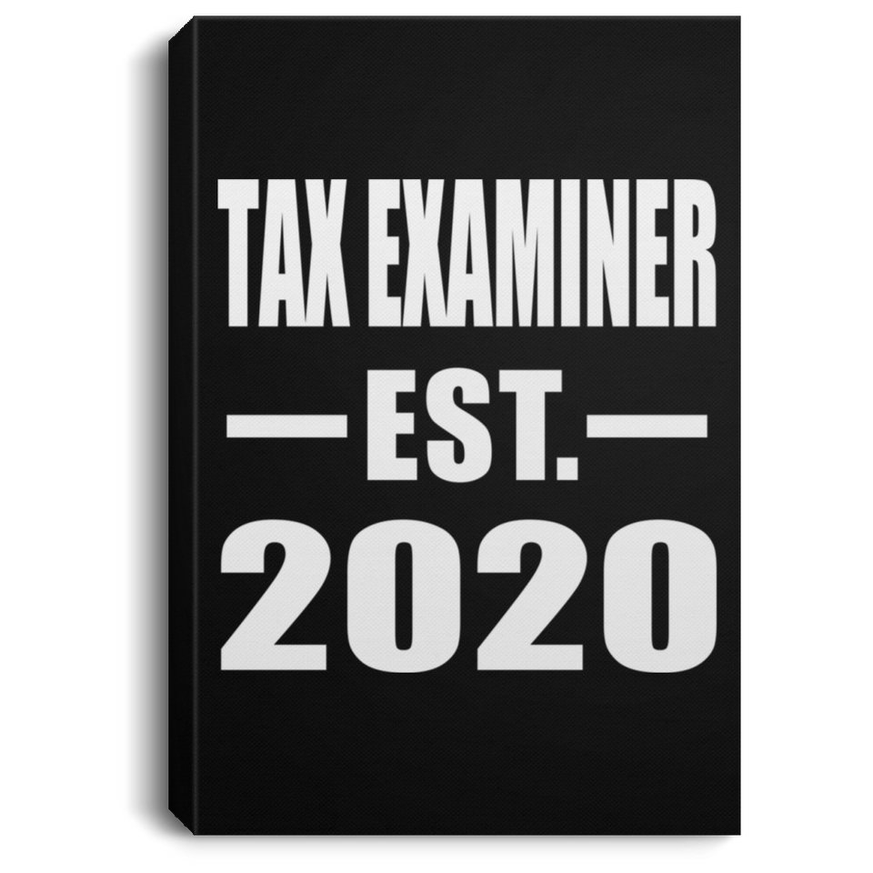 Tax Examiner Established EST. 2020 - Canvas Portrait