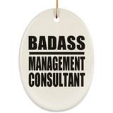 Badass Management Consultant - Oval Ornament