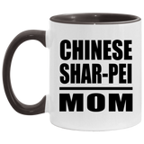 Chinese Shar-Pei Mom - 11oz Accent Mug Black
