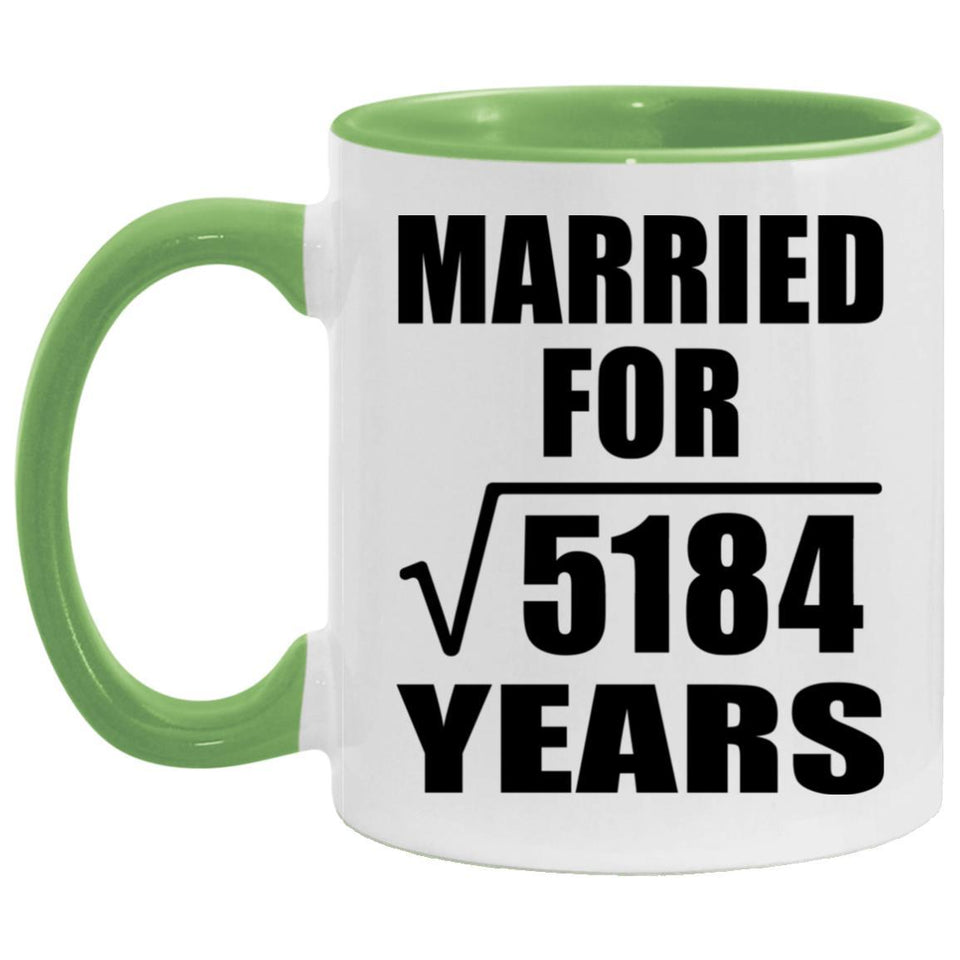72nd Anniversary Married For Square Root of 5184 Years - 11oz Accent Mug Green
