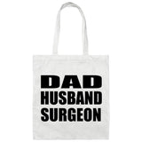 Dad Husband Surgeon - Tote Bag White