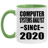 Computer Systems Analyst Since 2020 - 11oz Accent Mug Green