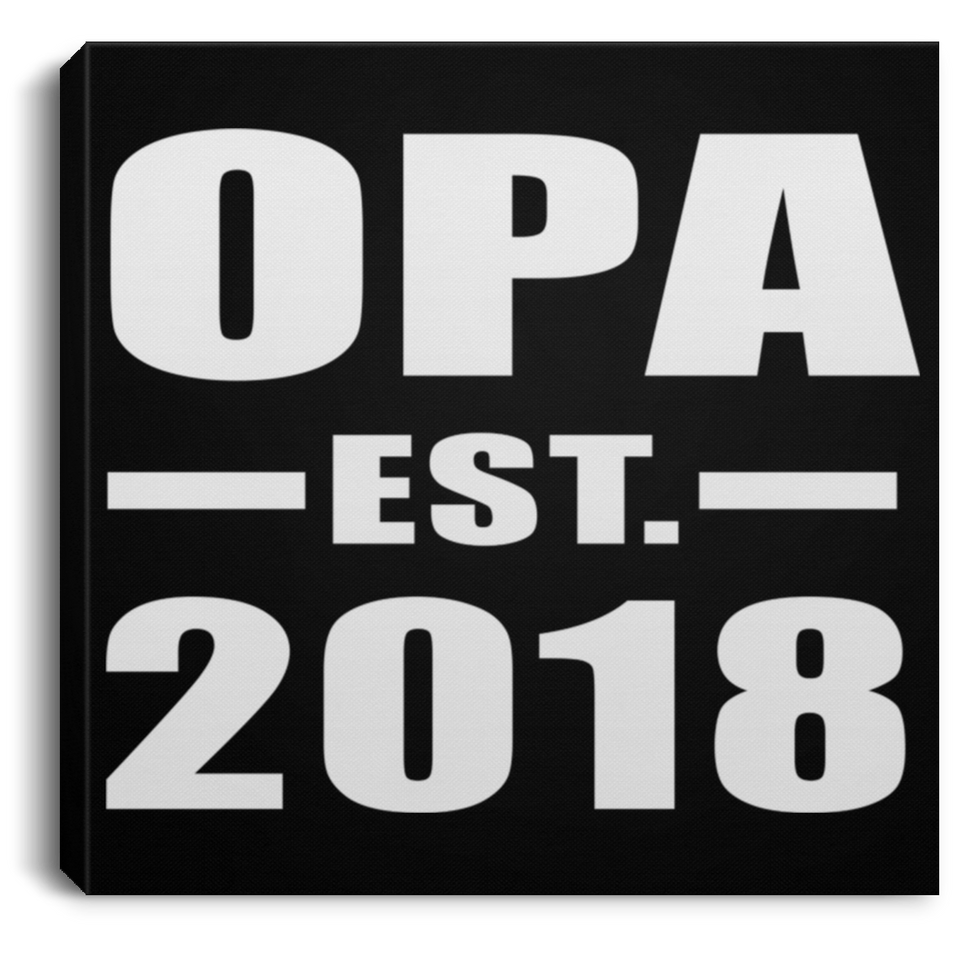 Opa Established EST. 2018 - Canvas Square