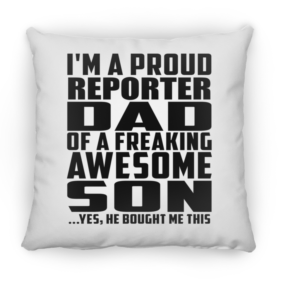 Proud Reporter Dad Of Awesome Son - Throw Pillow