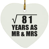 9th Anniversary Square Root of 81 Years As Mr & Mrs - Heart Ornament