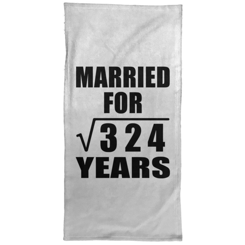 18th Anniversary Married For Square Root of 324 Years - Hand Towel