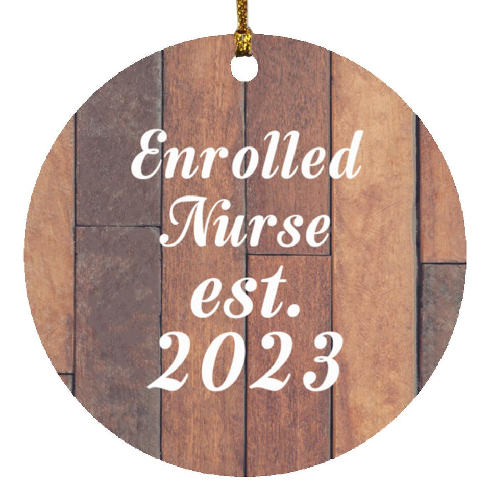 Enrolled Nurse Established Est. 2023 - Circle Ornament E