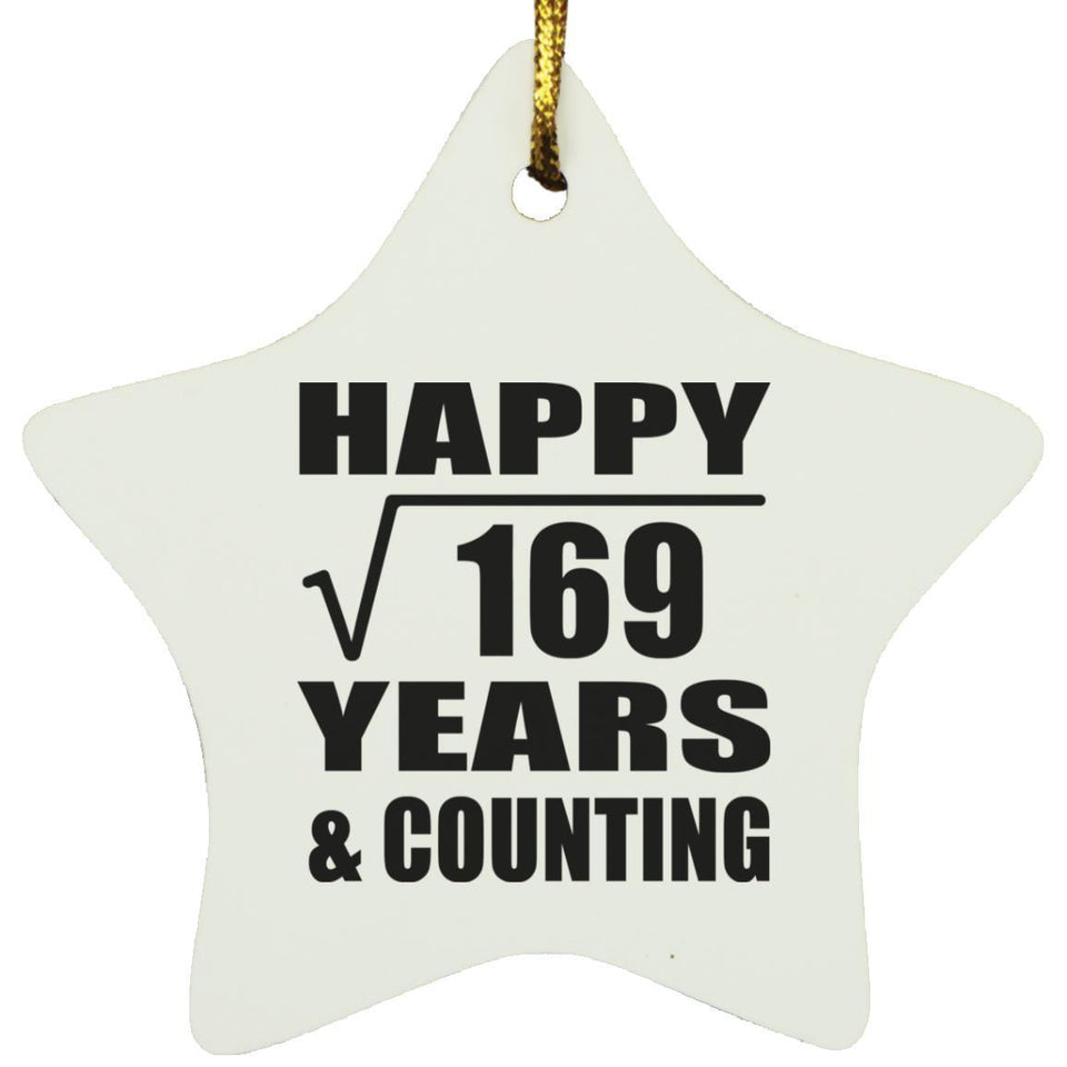 Happy 13th Anniversary Square Root of 169 Years & Counting - Star Ornament
