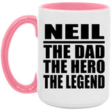 Neil The Dad The Hero The Legend - 15oz Accent Mug Pink