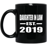 Daughter In Law Established EST. 2019 - 11oz Coffee Mug Black