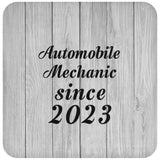 Automobile Mechanic Since 2023 - Drink Coaster F