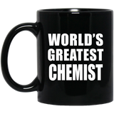 World's Greatest Chemist - 11 Oz Coffee Mug Black