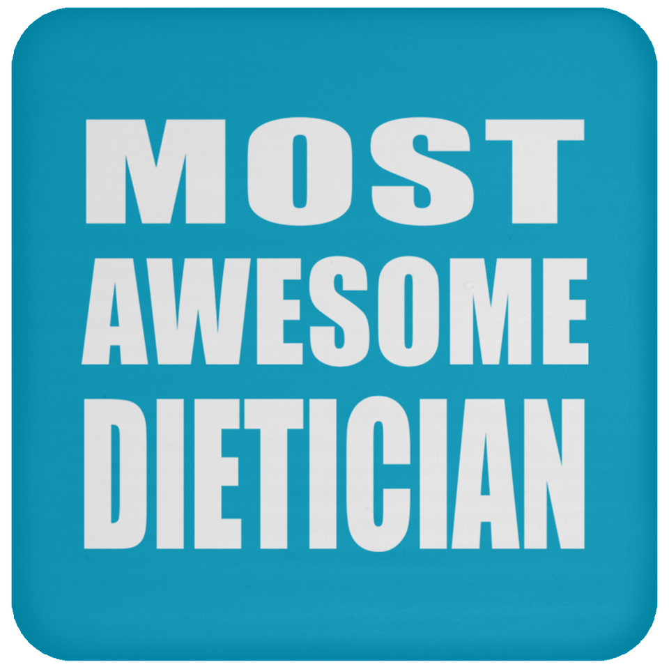 Most Awesome Dietician - Drink Coaster