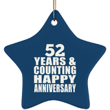Happy 52nd Anniversary 52 Years & Counting - Star Ornament