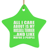 All I Care About Is My Russell Terrier - Star Ornament