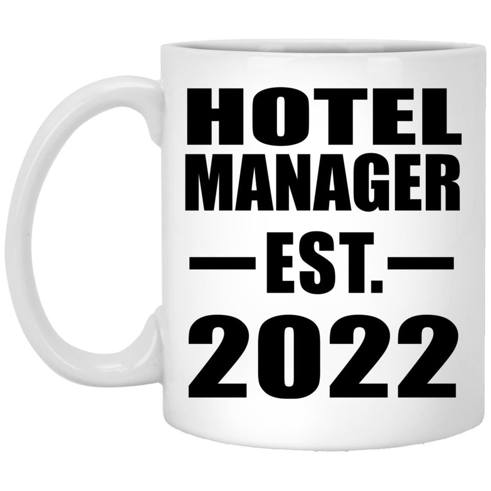 Hotel Manager Established EST. 2022 - 11oz Coffee Mug