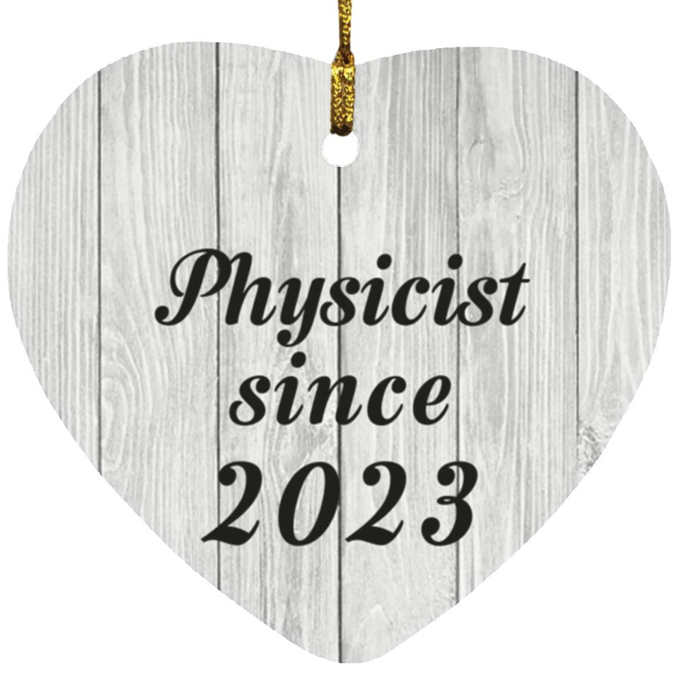 Physicist Since 2023 - Heart Ornament F