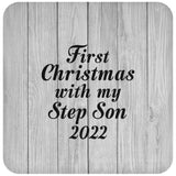 First Christmas With My Step Son 2022 - Drink Coaster F