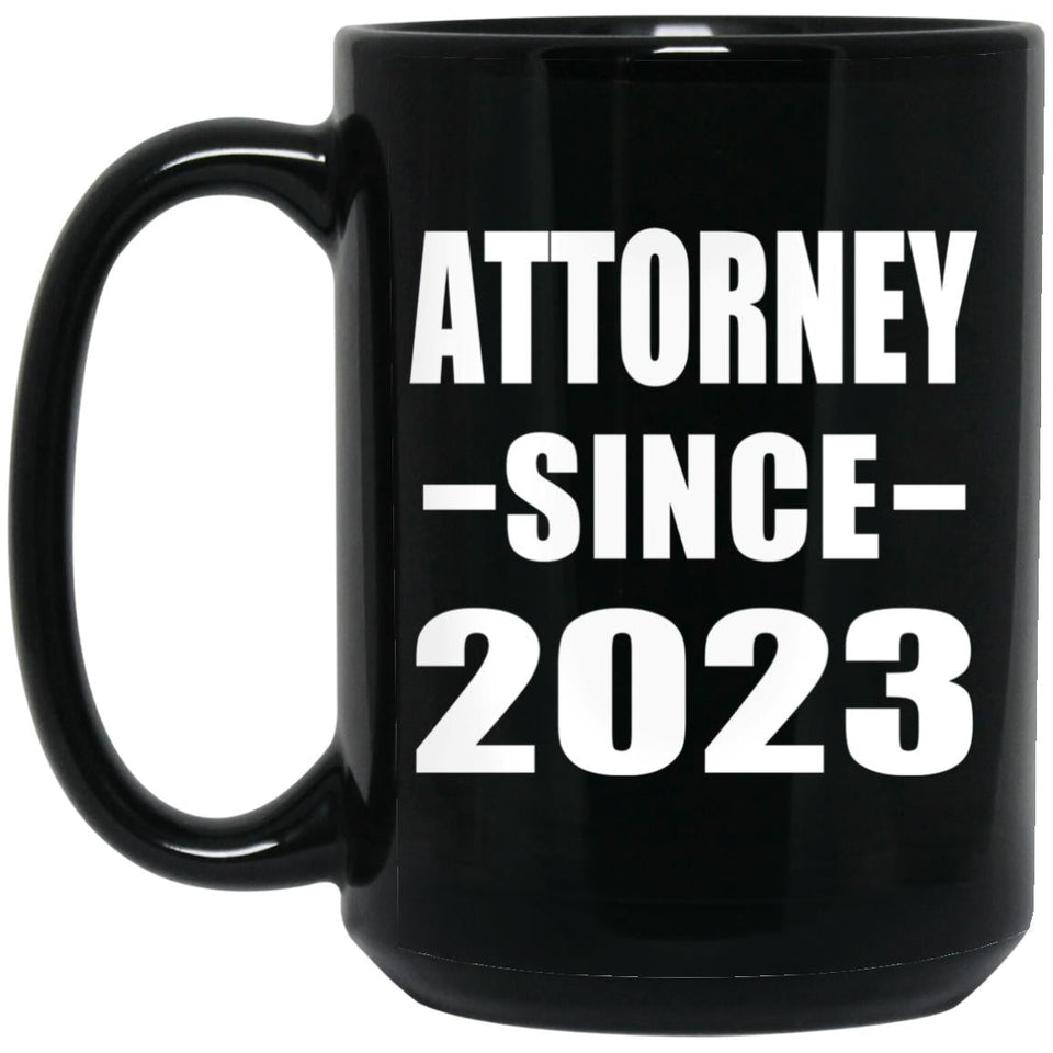 Attorney Since 2023 - 15oz Coffee Mug Black