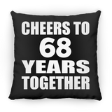 68th Anniversary Cheers To 68 Years Together - Throw Pillow Black