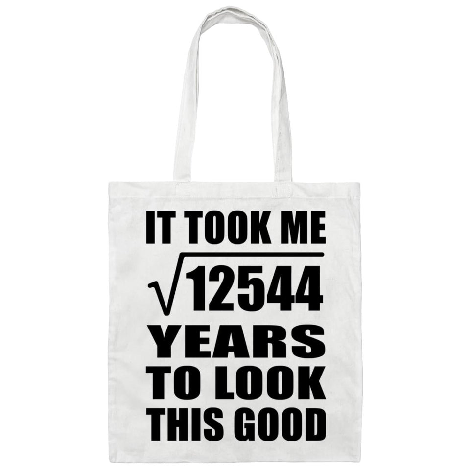 112th Birthday Took Square Root of 12544 Years To Look Good - Tote Bag White