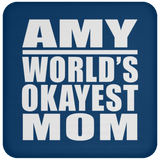 Amy World's Okayest Mom - Drink Coaster