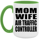 Mom Wife Air Traffic Controller - 15oz Accent Mug Green