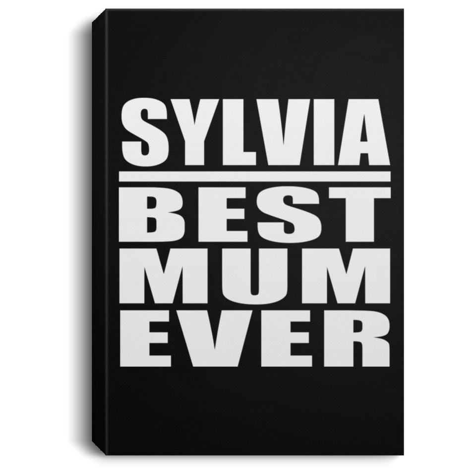 Sylvia Best Mum Ever - Canvas Portrait