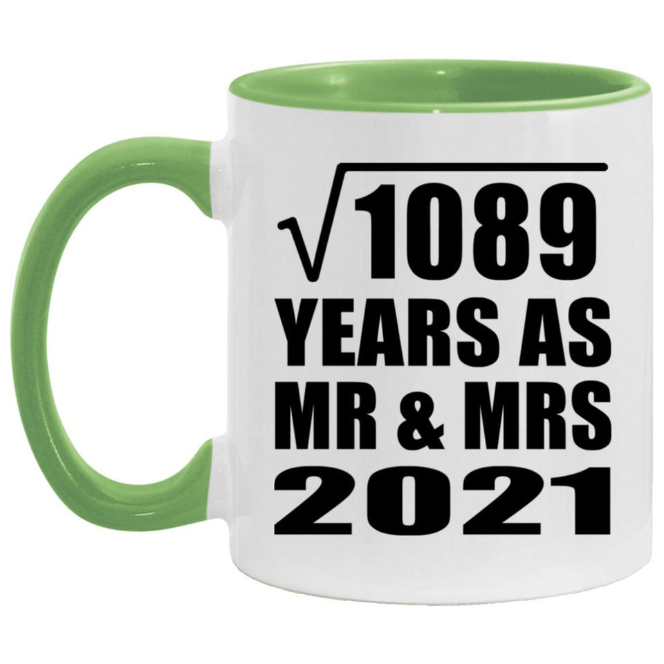 33rd Anniversary Square Root of 1089 Years As Mr & Mrs 2021 - 11oz Accent Mug Green