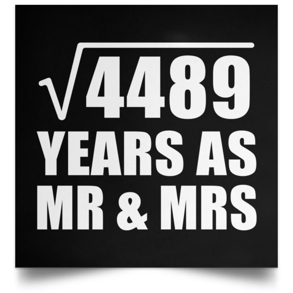 67th Anniversary Square Root of 4489 Years As Mr & Mrs - Poster Square