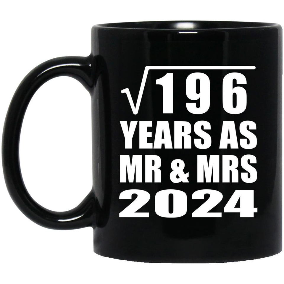 14th Anniversary Square Root of 196 Years As Mr & Mrs 2024 - 11oz Coffee Mug Black