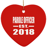 Parole Officer Established EST. 2018 - Heart Ornament