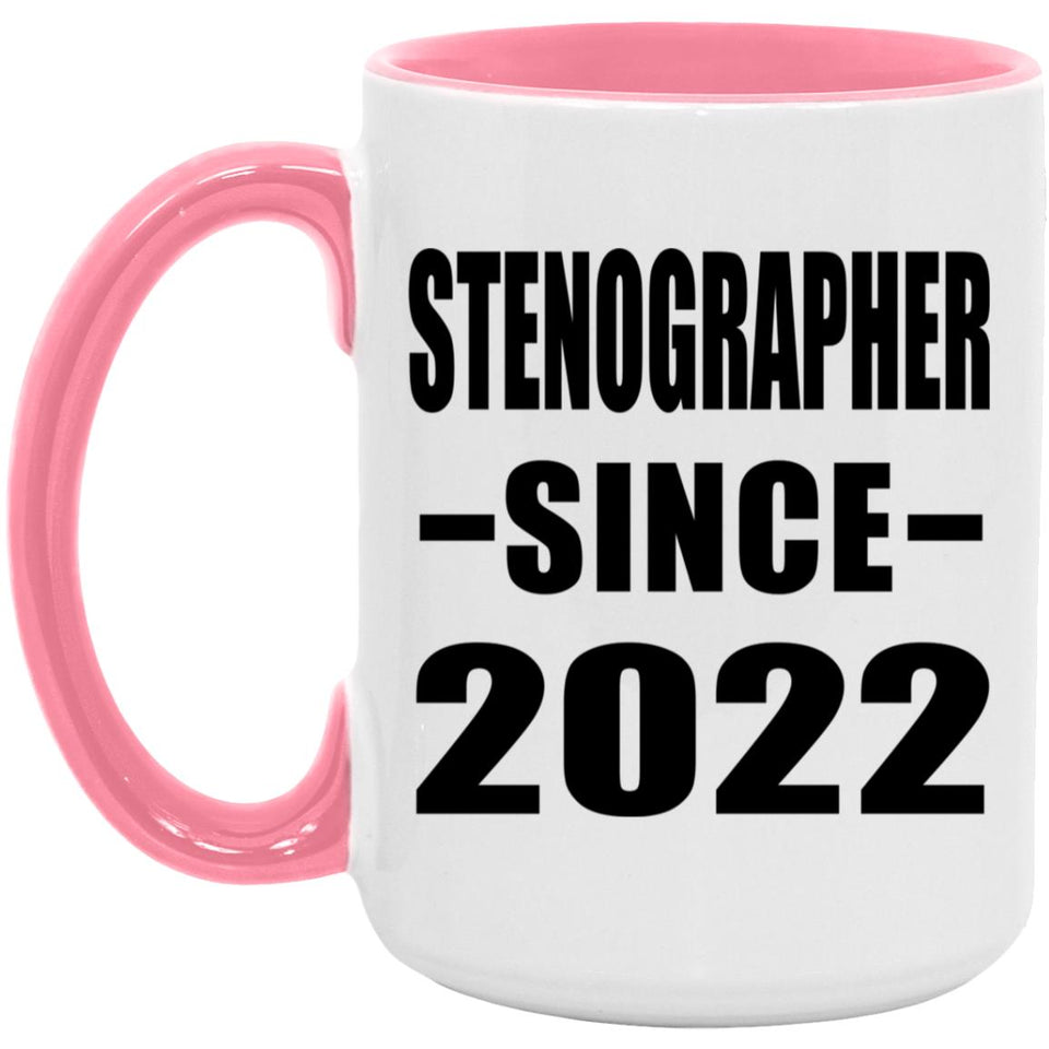 Stenographer Since 2022 - 15oz Accent Mug Pink