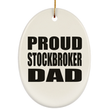 Proud Stockbroker Dad - Oval Ornament