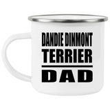 Dandie Dinmont Terrier Dad - 12oz Camping Mug