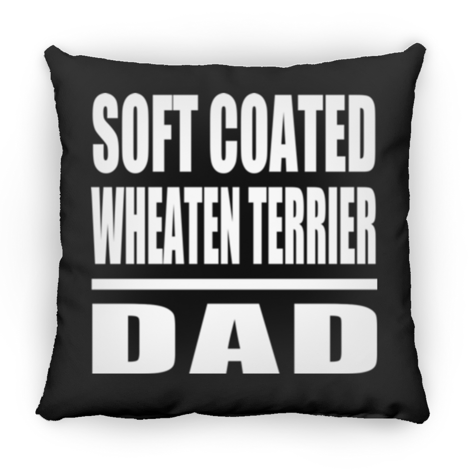 Soft Coated Wheaten Terrier Dad - Throw Pillow Black