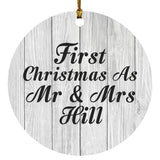 First Christmas As Mr & Mrs Hill - Circle Ornament F