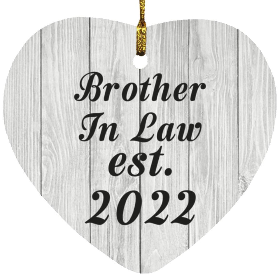 Brother In Law Established Est. 2022 - Heart Ornament F
