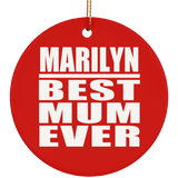 Marilyn Best Mum Ever - Circle Ornament