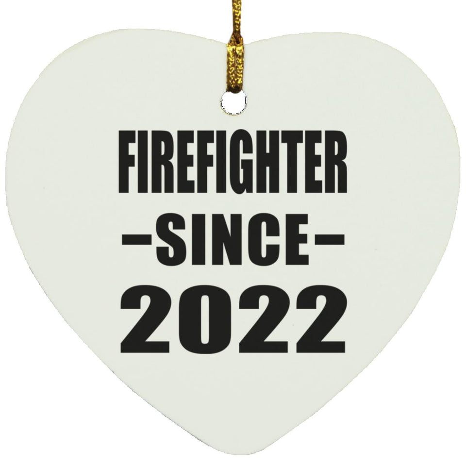 Firefighter Since 2022 - Heart Ornament