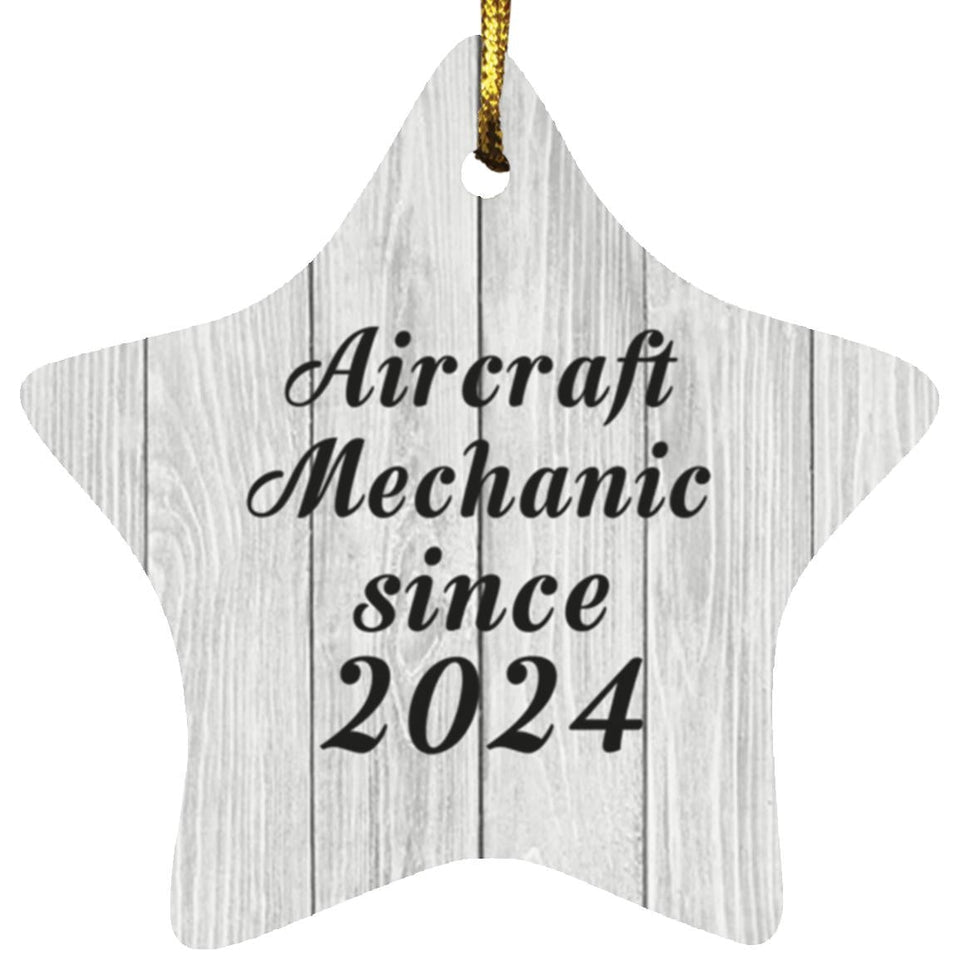 Aircraft Mechanic Since 2024 - Star Ornament F