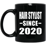 Hair Stylist Since 2020 - 11oz Coffee Mug Black
