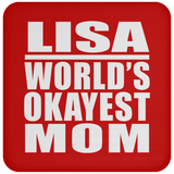 Lisa World's Okayest Mom - Drink Coaster