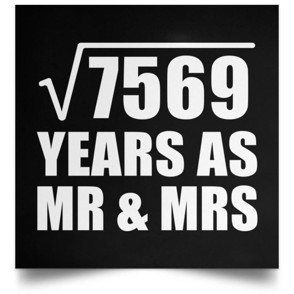 87th Anniversary Square Root of 7569 Years As Mr & Mrs - Poster Square