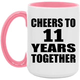 11th Anniversary Cheers To 11 Years Together - 15oz Accent Mug Pink