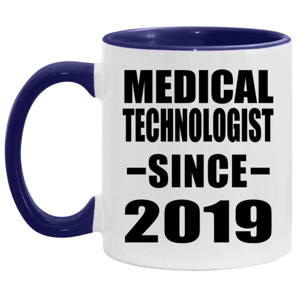 Medical Technologist Since 2019 - 11oz Accent Mug Purple