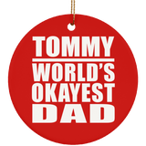 Tommy World's Okayest Dad - Circle Ornament