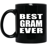 Best Gram Ever - 11 Oz Coffee Mug Black