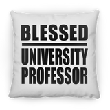 Blessed University Professor - Throw Pillow